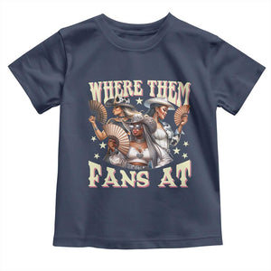 Melanin Cowgirls Toddler T Shirt Where Them Fans At Country Life Women Girls TS02 Navy Print Your Wear