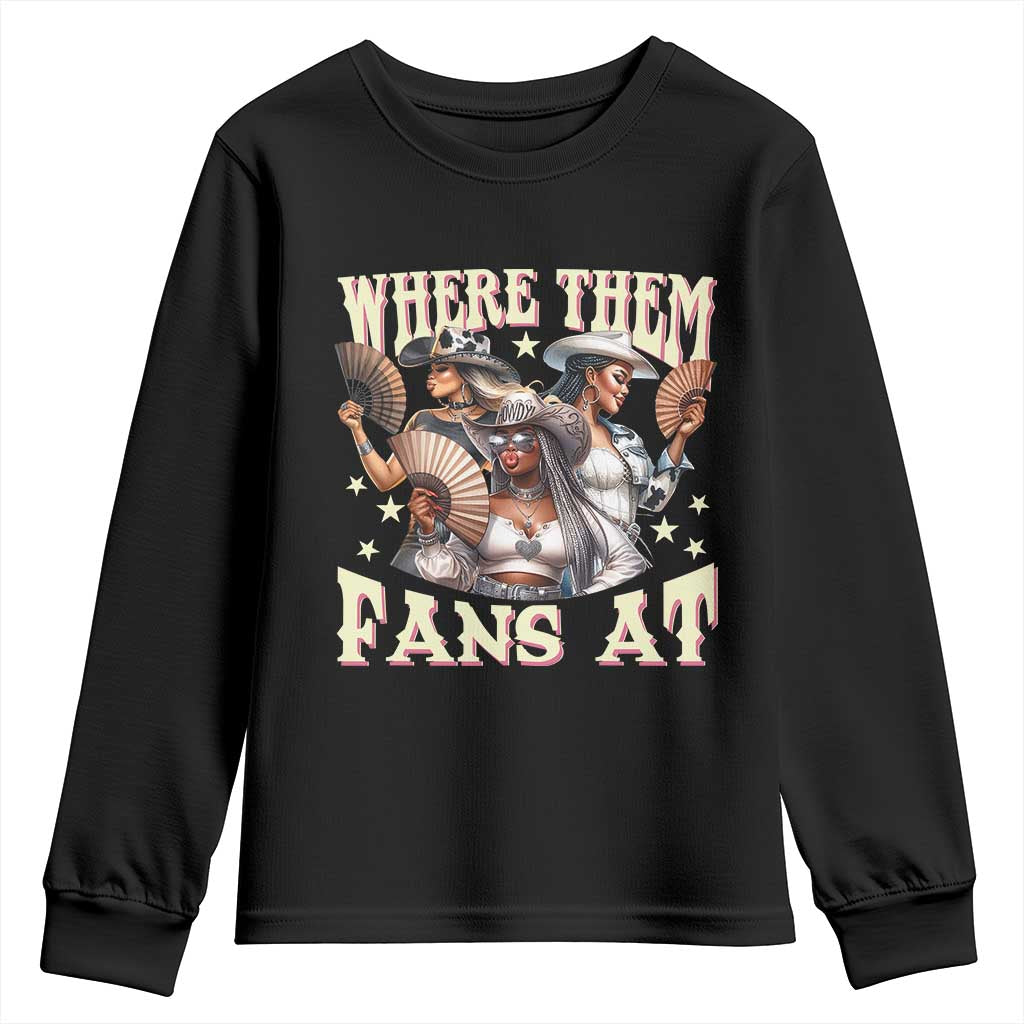 Melanin Cowgirls Youth Sweatshirt Where Them Fans At Country Life Women Girls TS02 Black Print Your Wear