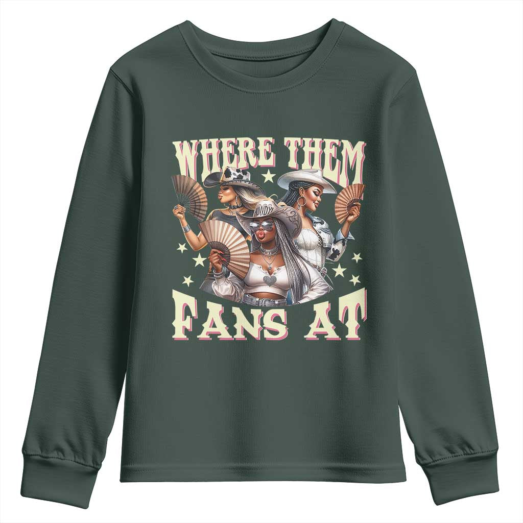 Melanin Cowgirls Youth Sweatshirt Where Them Fans At Country Life Women Girls TS02 Dark Forest Green Print Your Wear