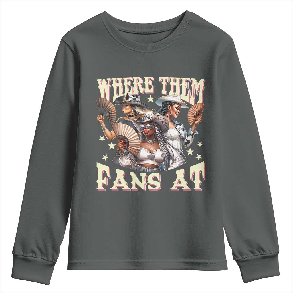 Melanin Cowgirls Youth Sweatshirt Where Them Fans At Country Life Women Girls TS02 Dark Heather Print Your Wear