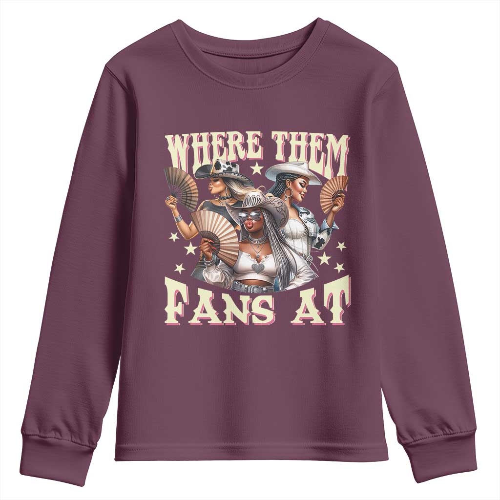 Melanin Cowgirls Youth Sweatshirt Where Them Fans At Country Life Women Girls TS02 Maroon Print Your Wear