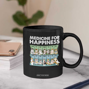 Mental Health Coffee Mug Medicine For Happiness Cute Cat TS09 Print Your Wear