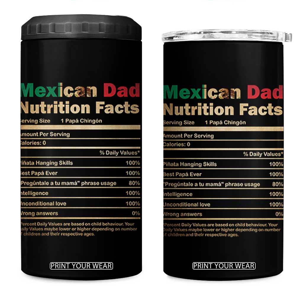 Mexican Dad 4 in 1 Can Cooler Tumbler Regalo Para Papa Nutrition Facts TS10 One Size: 16 oz Black Print Your Wear