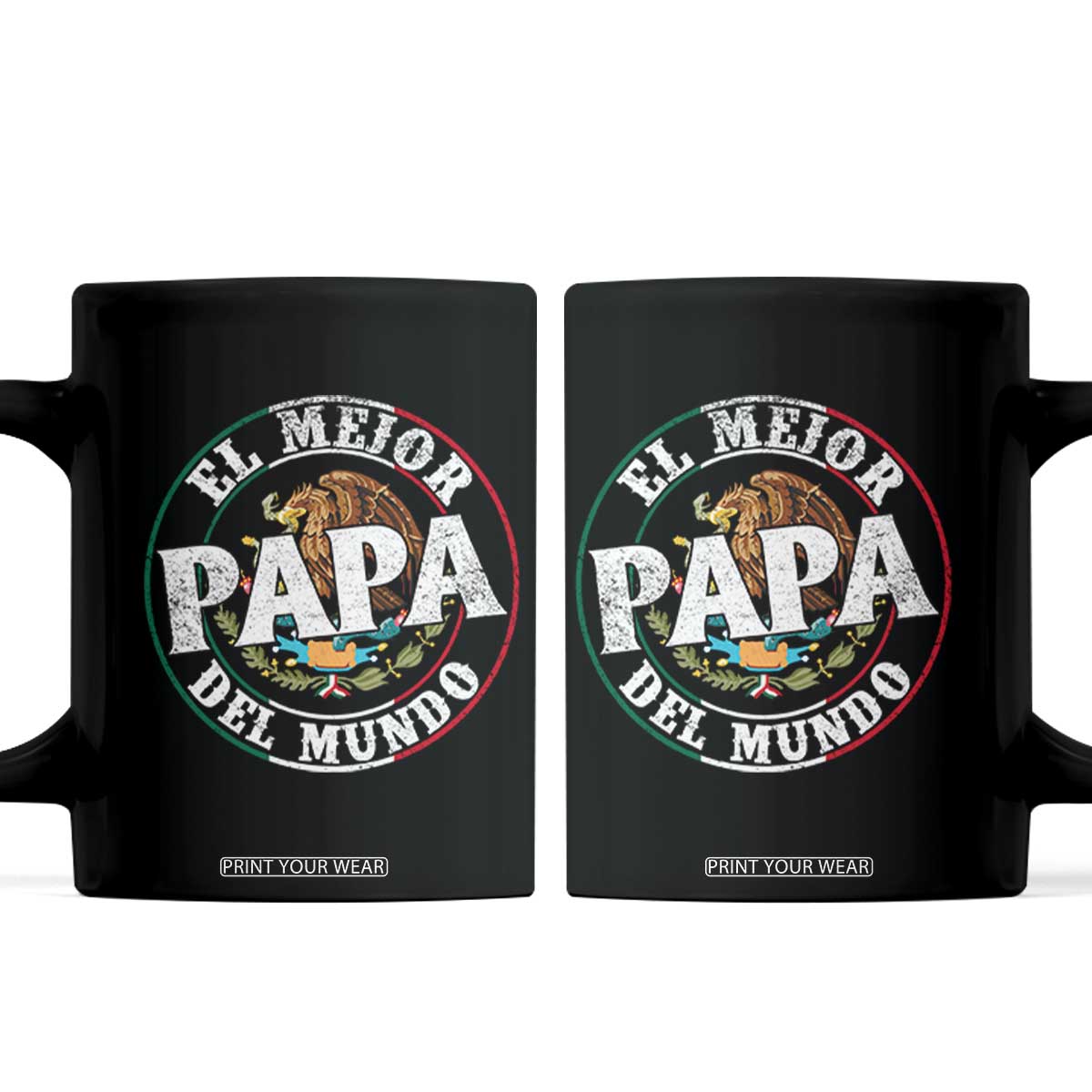 Mexican Dad Coffee Mug El Mejor Papá del Mundo Mexico Flag Eagle TS02 Black Print Your Wear