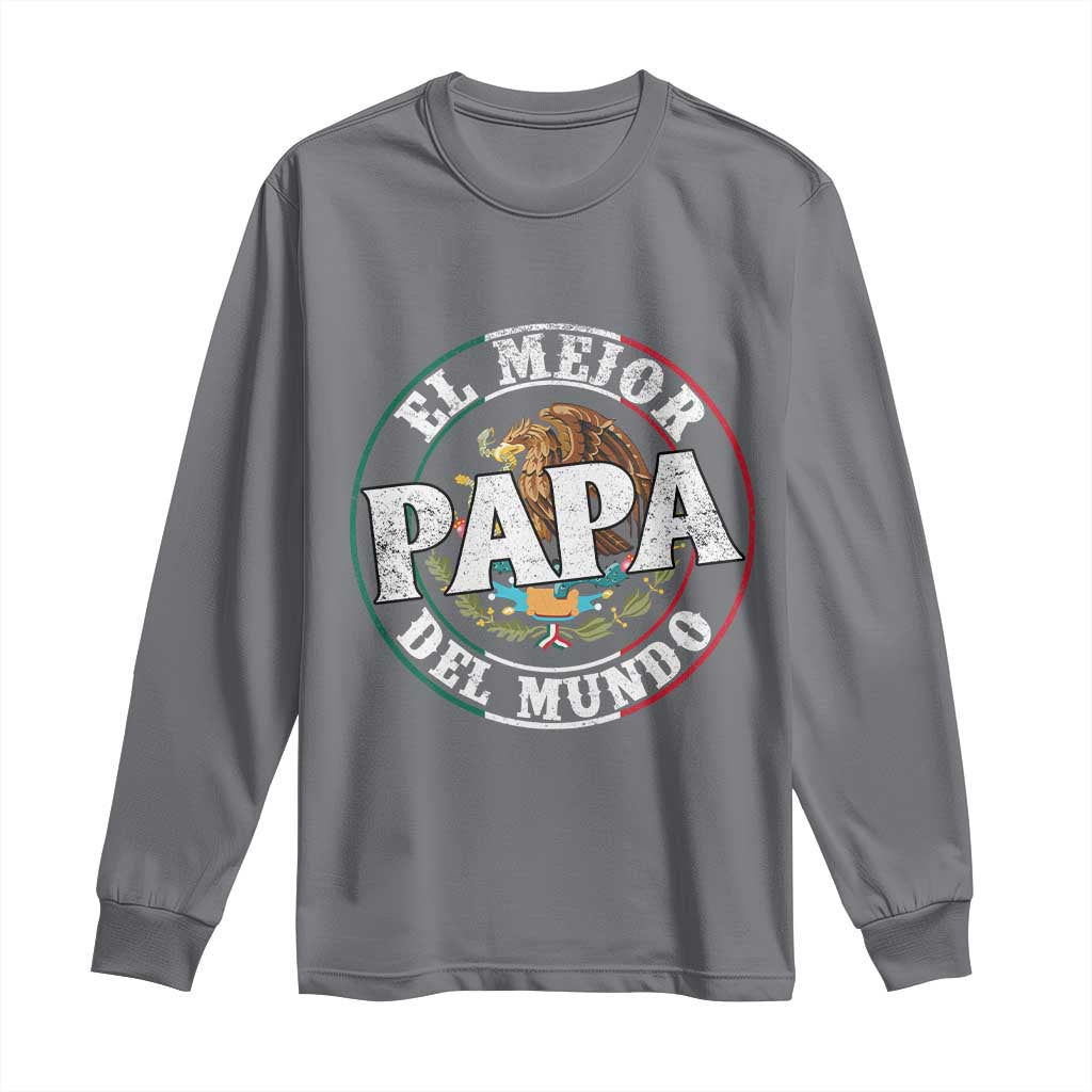 Mexican Dad Long Sleeve Shirt El Mejor Papá del Mundo Mexico Flag Eagle TS02 Charcoal Print Your Wear