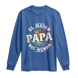 Mexican Dad Long Sleeve Shirt El Mejor Papá del Mundo Mexico Flag Eagle TS02 Royal Blue Print Your Wear