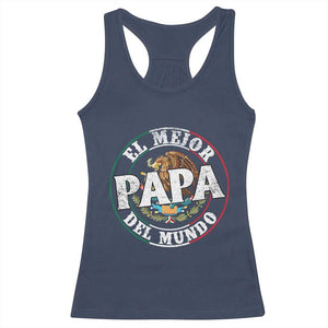 Mexican Dad Racerback Tank Top El Mejor Papá del Mundo Mexico Flag Eagle TS02 Navy Print Your Wear