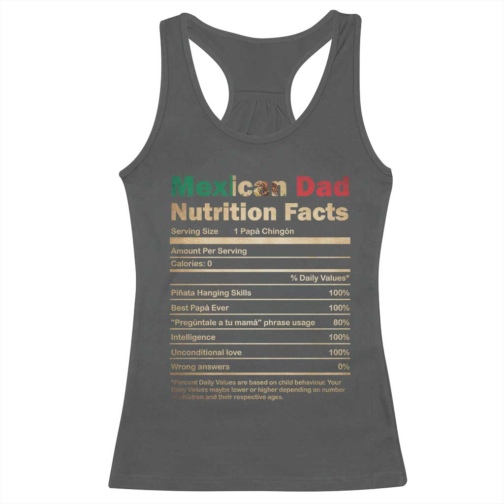 Mexican Dad Racerback Tank Top Regalo Para Papa Nutrition Facts TS10 Dark Heather Print Your Wear