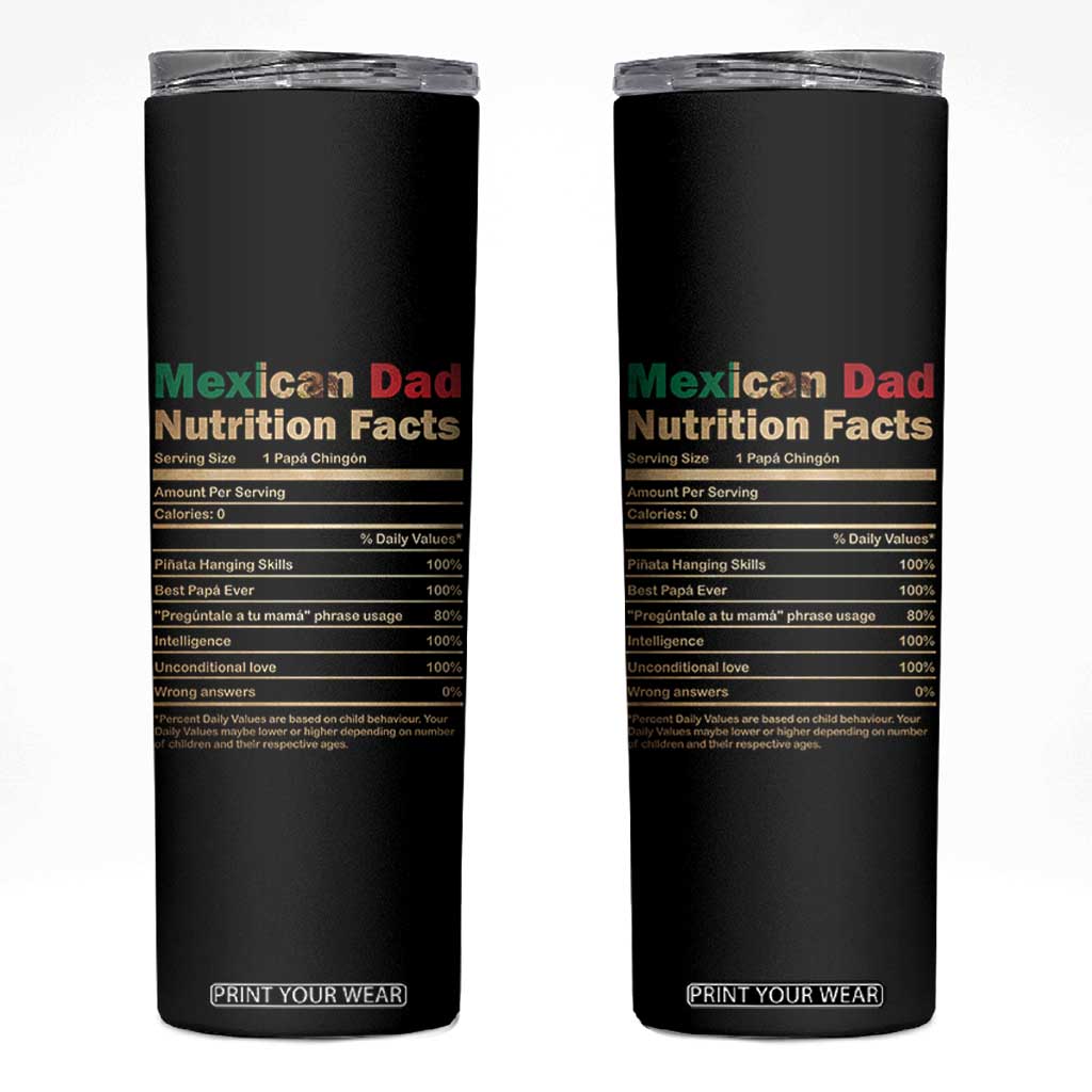 Mexican Dad Skinny Tumbler Regalo Para Papa Nutrition Facts TS10 Black Print Your Wear