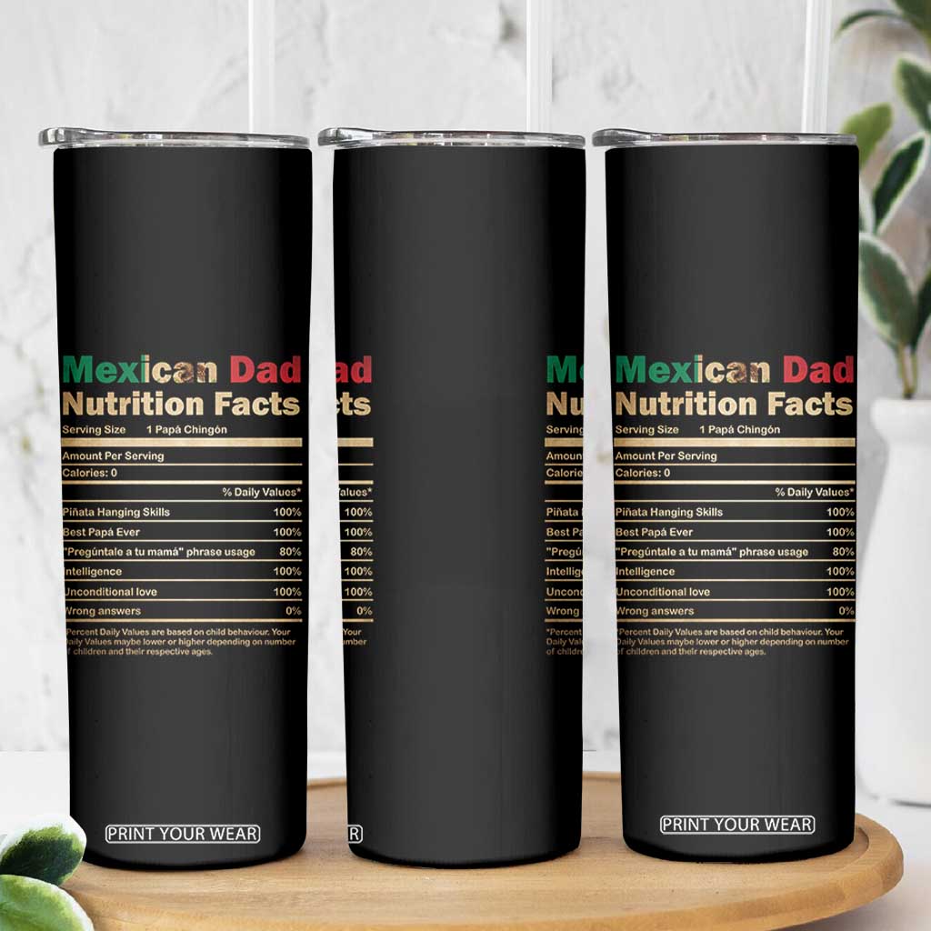 Mexican Dad Skinny Tumbler Regalo Para Papa Nutrition Facts TS10 Print Your Wear