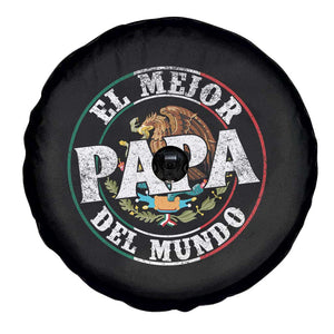 Mexican Dad Spare Tire Cover El Mejor Papá del Mundo Mexico Flag Eagle TS02 Print Your Wear