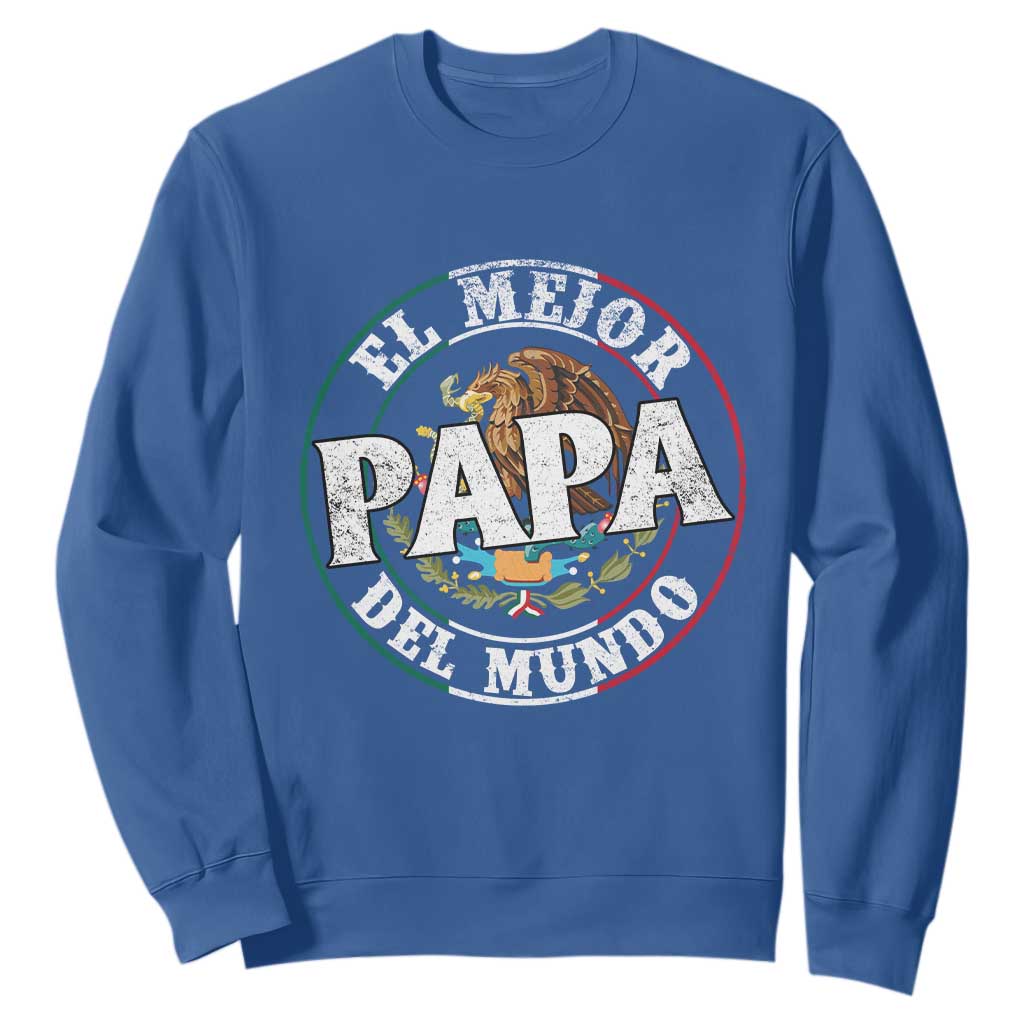 Mexican Dad Sweatshirt El Mejor Papá del Mundo Mexico Flag Eagle TS02 Royal Blue Print Your Wear
