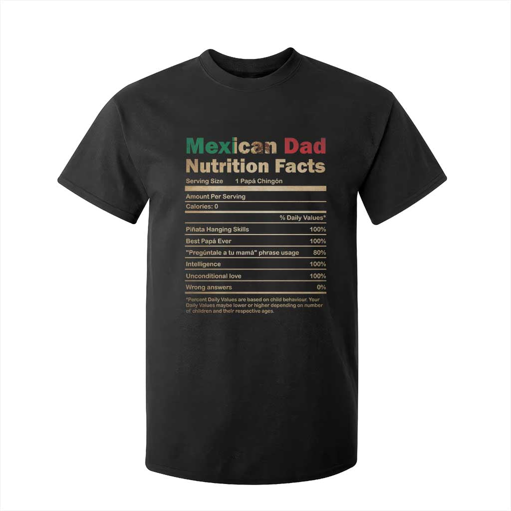Mexican Dad T Shirt For Kid Regalo Para Papa Nutrition Facts TS10 Black Print Your Wear
