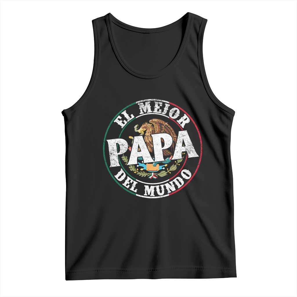 Mexican Dad Tank Top El Mejor Papá del Mundo Mexico Flag Eagle TS02 Black Print Your Wear