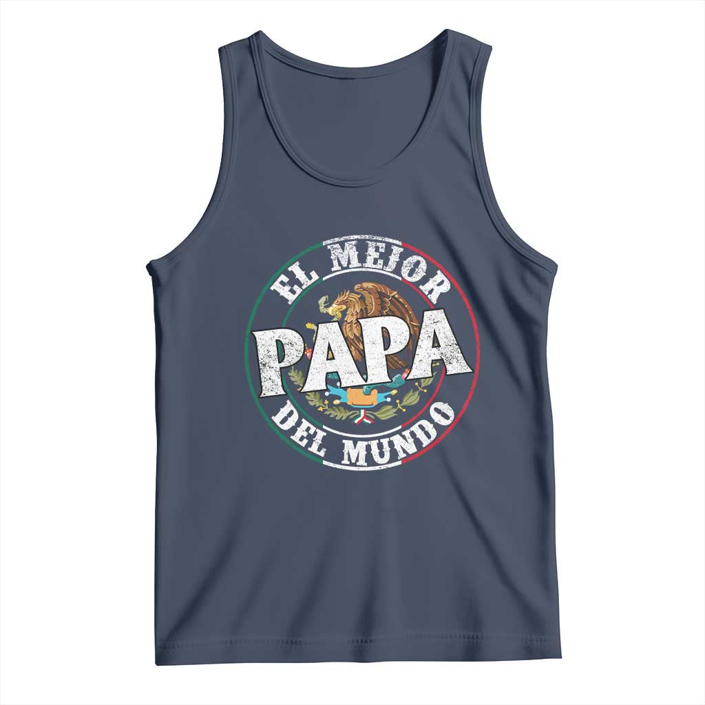 Mexican Dad Tank Top El Mejor Papá del Mundo Mexico Flag Eagle TS02 Navy Print Your Wear