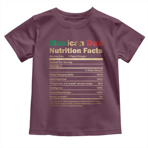 Mexican Dad Toddler T Shirt Regalo Para Papa Nutrition Facts TS10 Maroon Print Your Wear