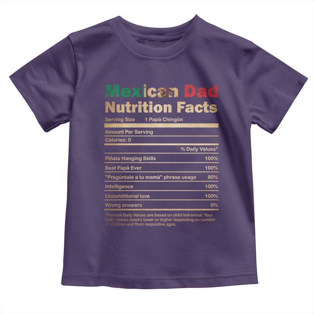 Mexican Dad Toddler T Shirt Regalo Para Papa Nutrition Facts TS10 Purple Print Your Wear