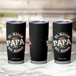 Mexican Dad Tumbler Cup El Mejor Papá del Mundo Mexico Flag Eagle TS02 Print Your Wear