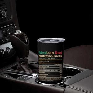 Mexican Dad Tumbler Cup Regalo Para Papa Nutrition Facts TS10 Print Your Wear