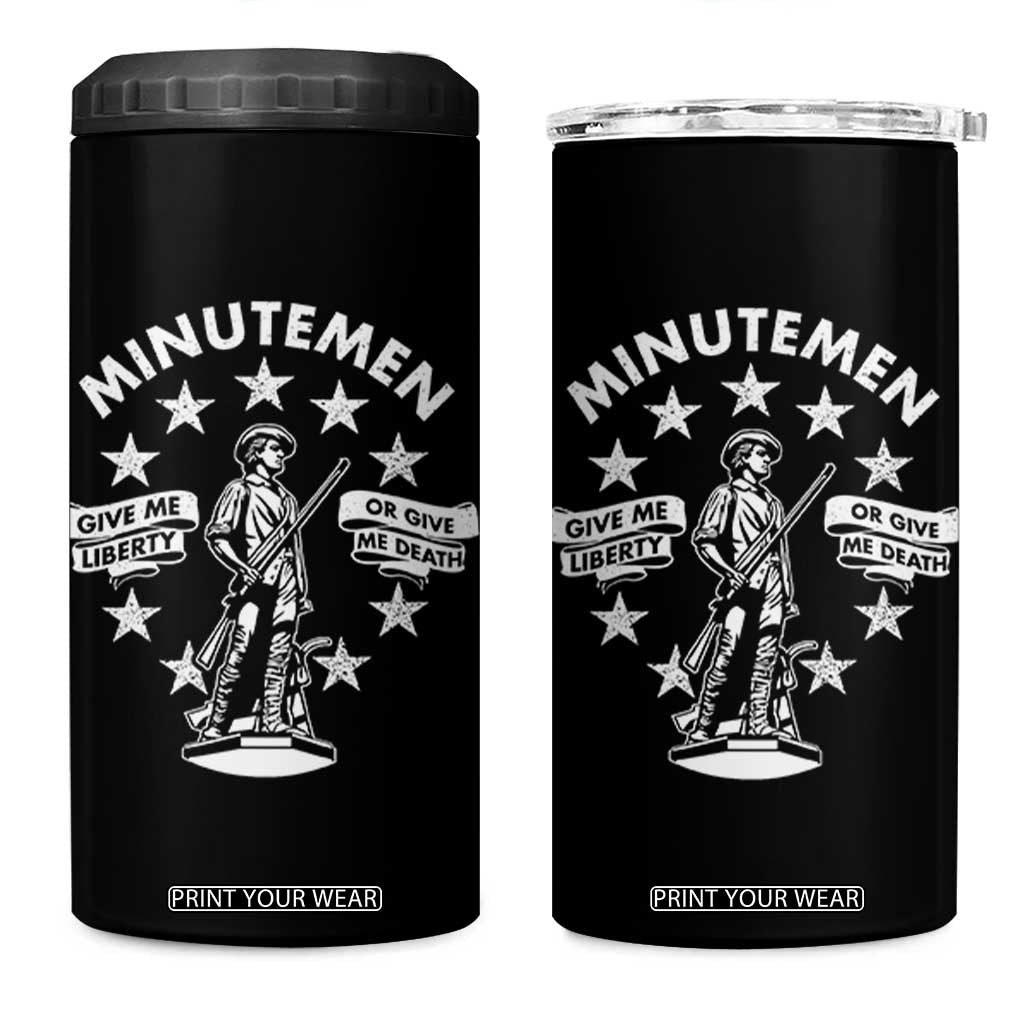 Minutemen Give Me Liberty Or Give Me Death 4 in 1 Can Cooler Tumbler US History TS11 One Size: 16 oz Black Print Your Wear