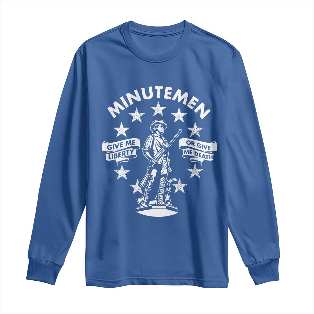 Minutemen Give Me Liberty Or Give Me Death Long Sleeve Shirt US History TS11 Royal Blue Print Your Wear