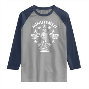 Minutemen Give Me Liberty Or Give Me Death Raglan Shirt US History TS11 Sport Gray Navy Print Your Wear