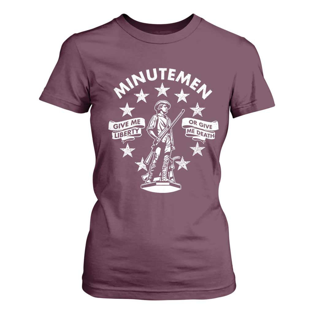 Minutemen Give Me Liberty Or Give Me Death T Shirt For Women US History TS11 Maroon Print Your Wear