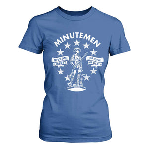 Minutemen Give Me Liberty Or Give Me Death T Shirt For Women US History TS11 Royal Blue Print Your Wear