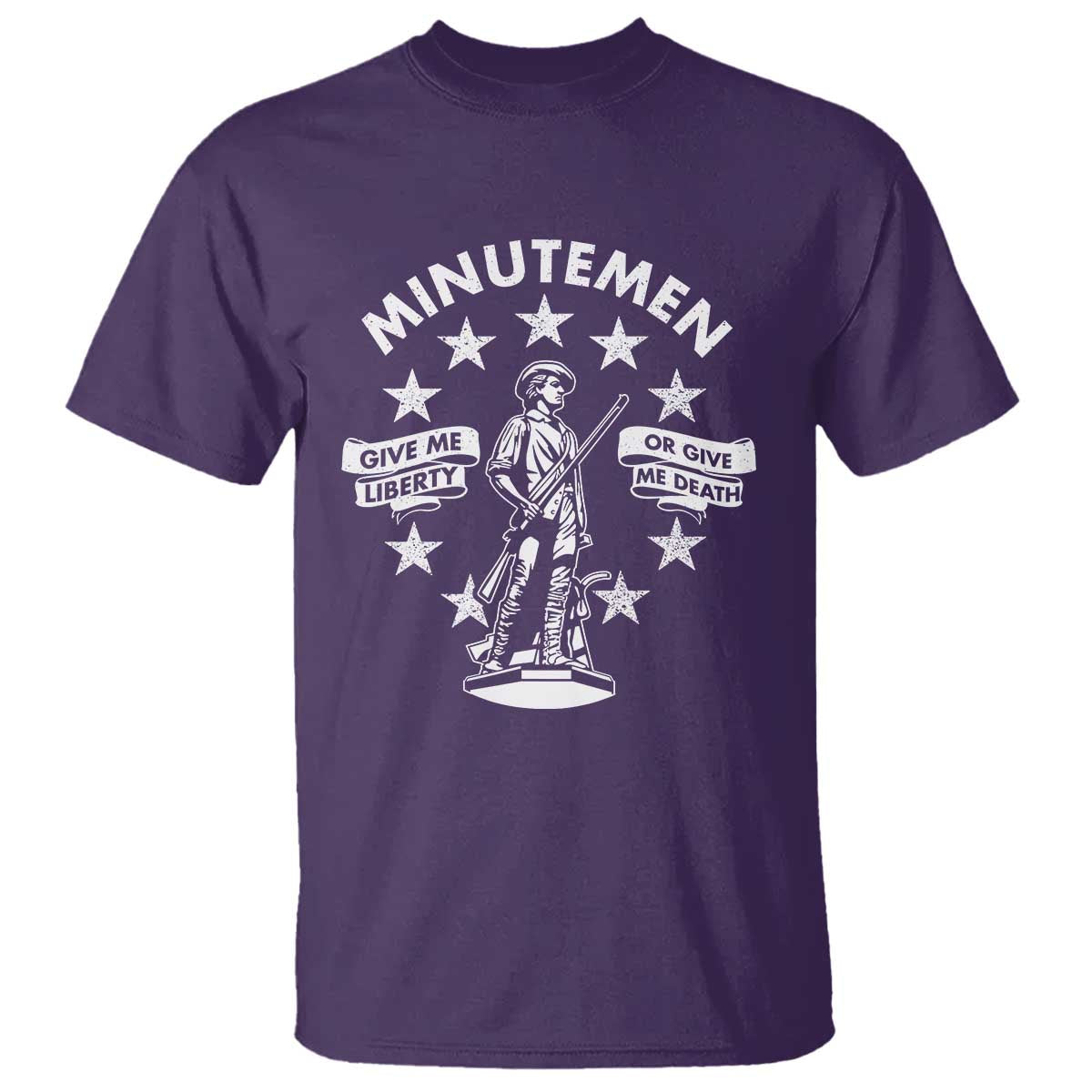 Minutemen Give Me Liberty Or Give Me Death T Shirt US History TS11 Purple Print Your Wear