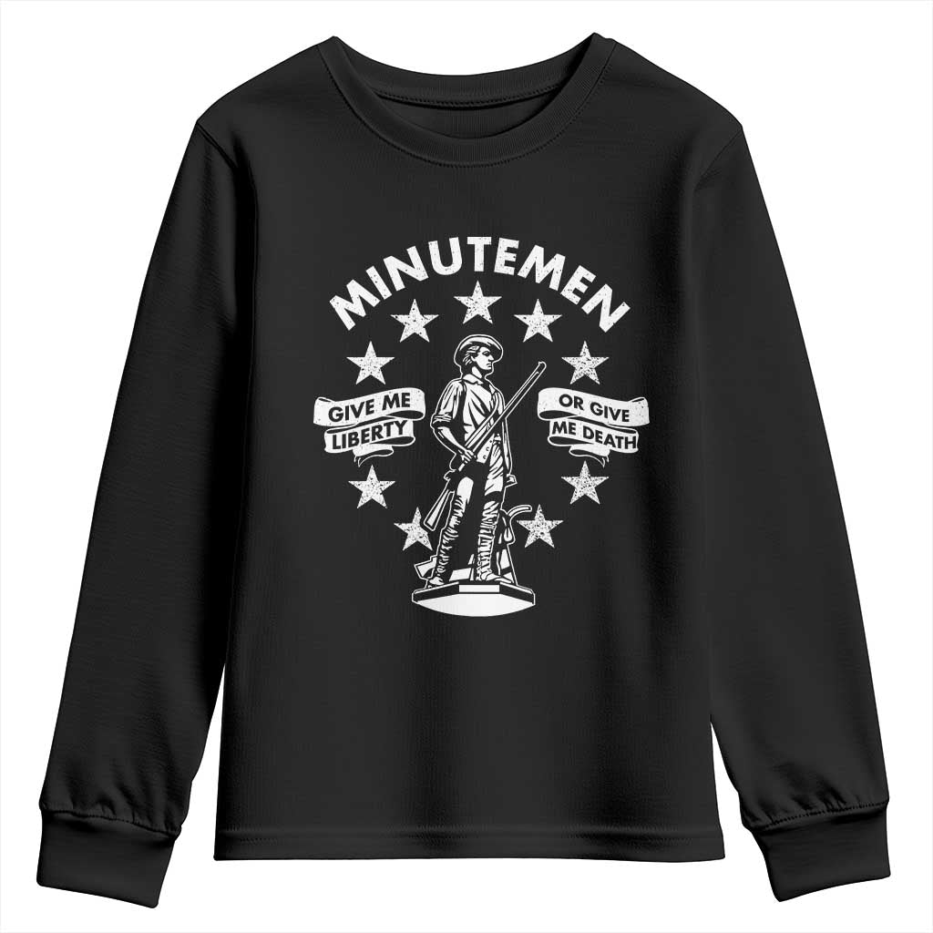 Minutemen Give Me Liberty Or Give Me Death Youth Sweatshirt US History TS11 Black Print Your Wear