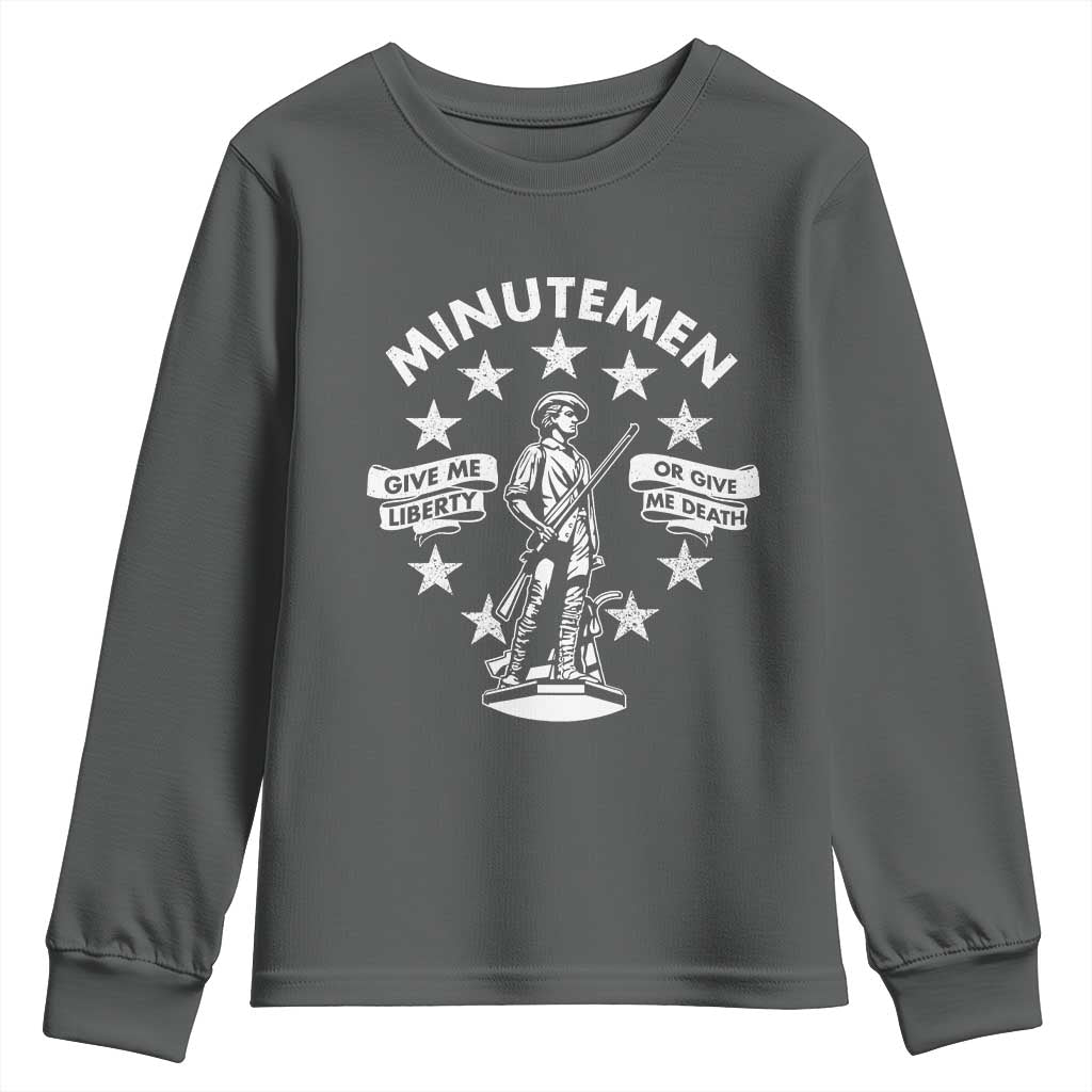 Minutemen Give Me Liberty Or Give Me Death Youth Sweatshirt US History TS11 Dark Heather Print Your Wear
