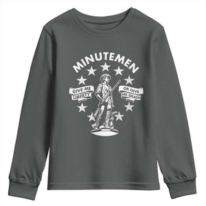 Minutemen Give Me Liberty Or Give Me Death Youth Sweatshirt US History TS11 Dark Heather Print Your Wear