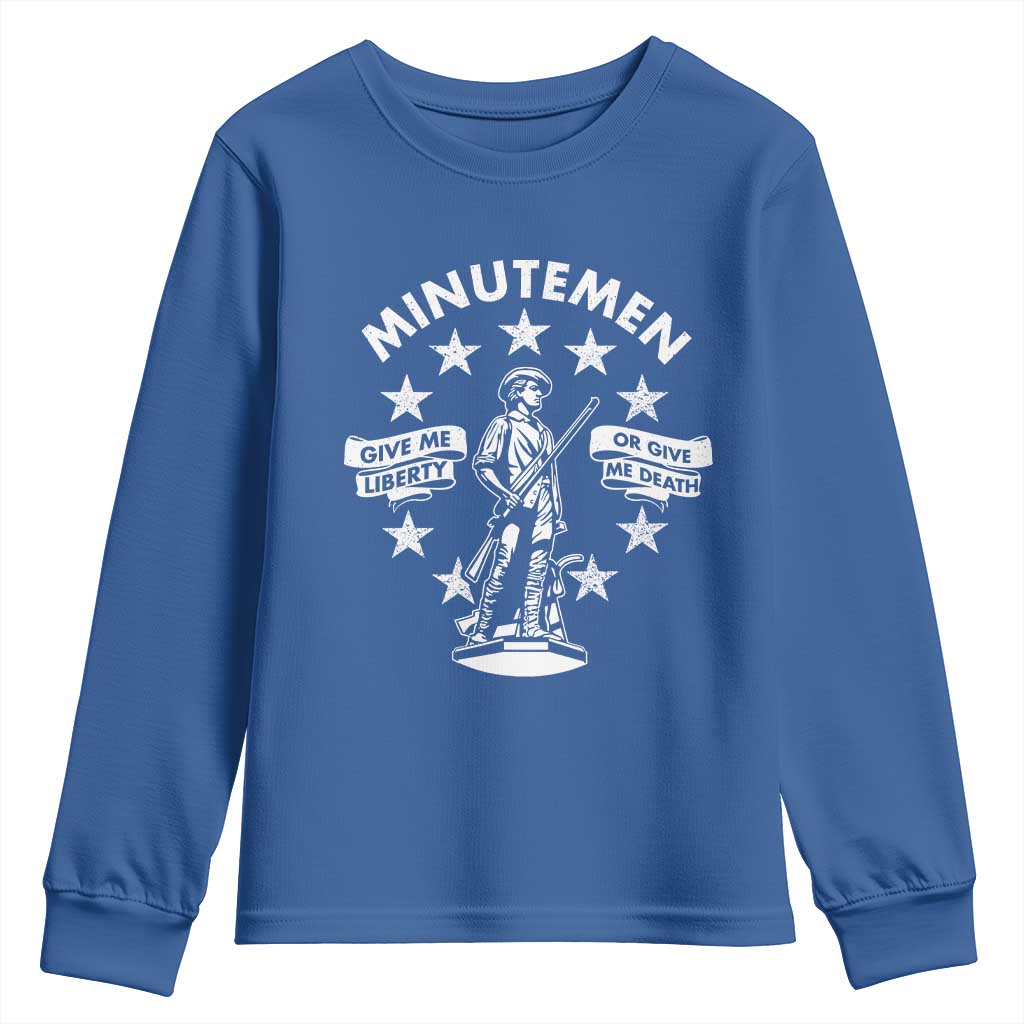 Minutemen Give Me Liberty Or Give Me Death Youth Sweatshirt US History TS11 Royal Blue Print Your Wear