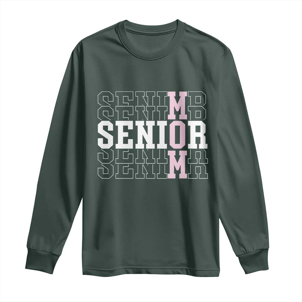 Mom Senior 2025 Long Sleeve Shirt Proud Mom Of A Class Of 2025 Graduate TS11 Dark Forest Green Print Your Wear
