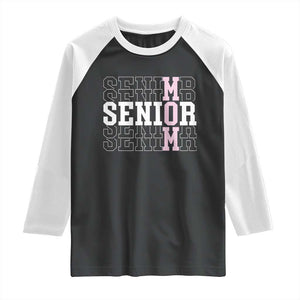Mom Senior 2025 Raglan Shirt Proud Mom Of A Class Of 2025 Graduate TS11 Black White Print Your Wear