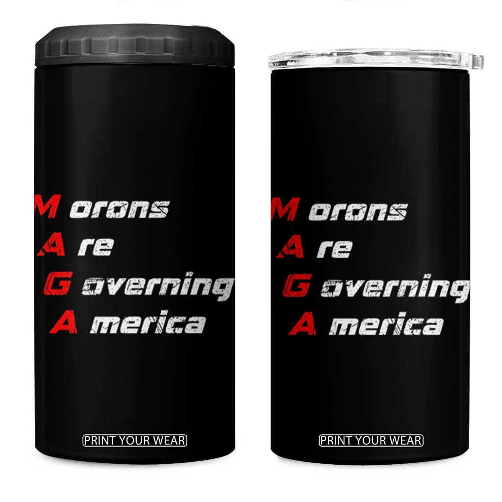 Morons Are Governing America 4 in 1 Can Cooler Tumbler TS10 One Size: 16 oz Black Print Your Wear