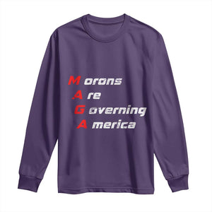 Morons Are Governing America Long Sleeve Shirt TS10 Purple Print Your Wear