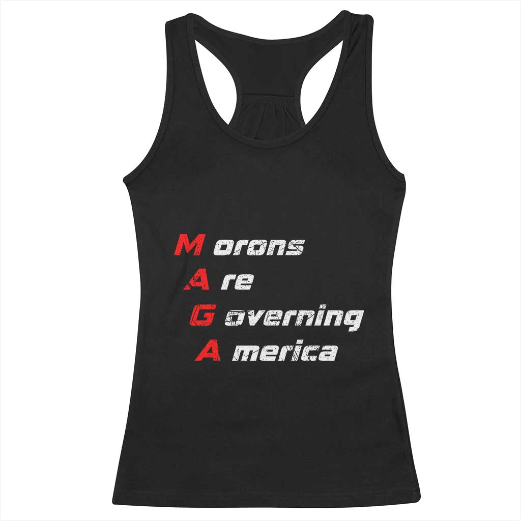 Morons Are Governing America Racerback Tank Top TS10 Black Print Your Wear