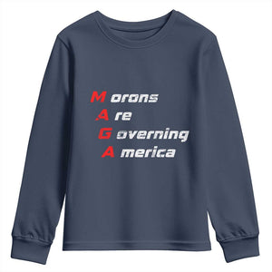 Morons Are Governing America Youth Sweatshirt TS10 Navy Print Your Wear
