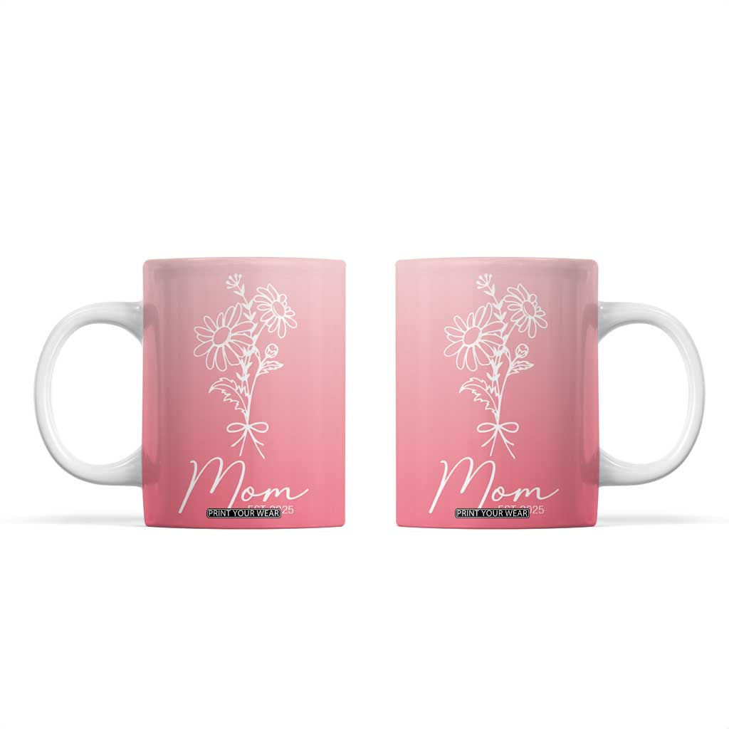 Mothers Day Gifts For New Mom 2025 Coffee Mug Flower First Time Mom Gift Pink TB10 Misty Pink Print Your Wear