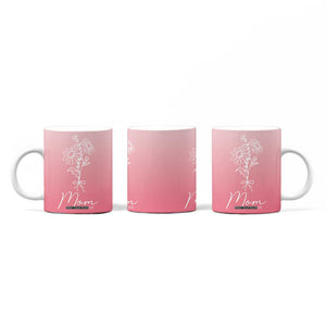 Mothers Day Gifts For New Mom 2025 Coffee Mug Flower First Time Mom Gift Pink TB10 Print Your Wear