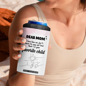 Mothers Day Gifts for Mom 4 in 1 Can Cooler Tumbler Mama I'm Your Favorite Child TB10 Print Your Wear