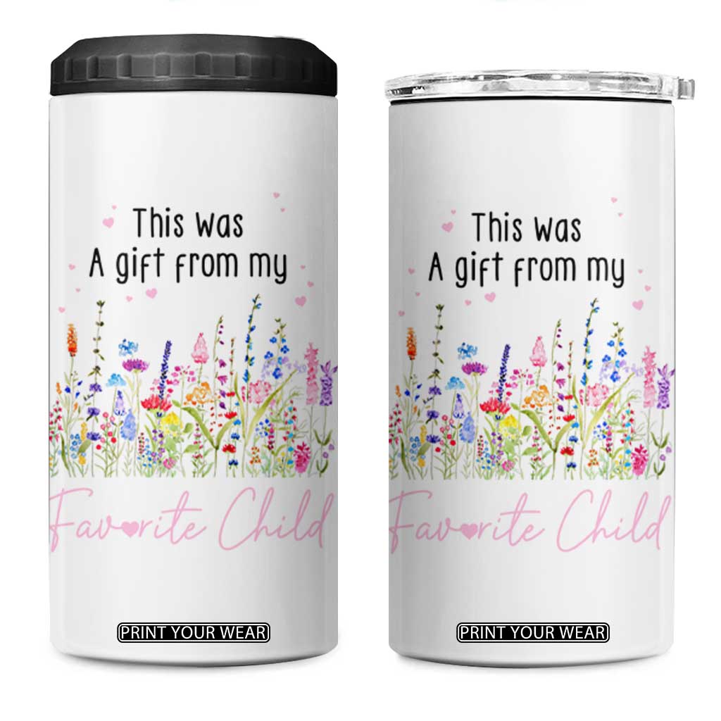 Mothers Day Mom Gifts 4 in 1 Can Cooler Tumbler Funny This Was A Gift From My Favorite Child TB10 One Size: 16 oz White Print Your Wear