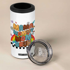 Mothers Day Mom Gifts 4 in 1 Can Cooler Tumbler Mama Mommy Mom Bruh TB10 Print Your Wear