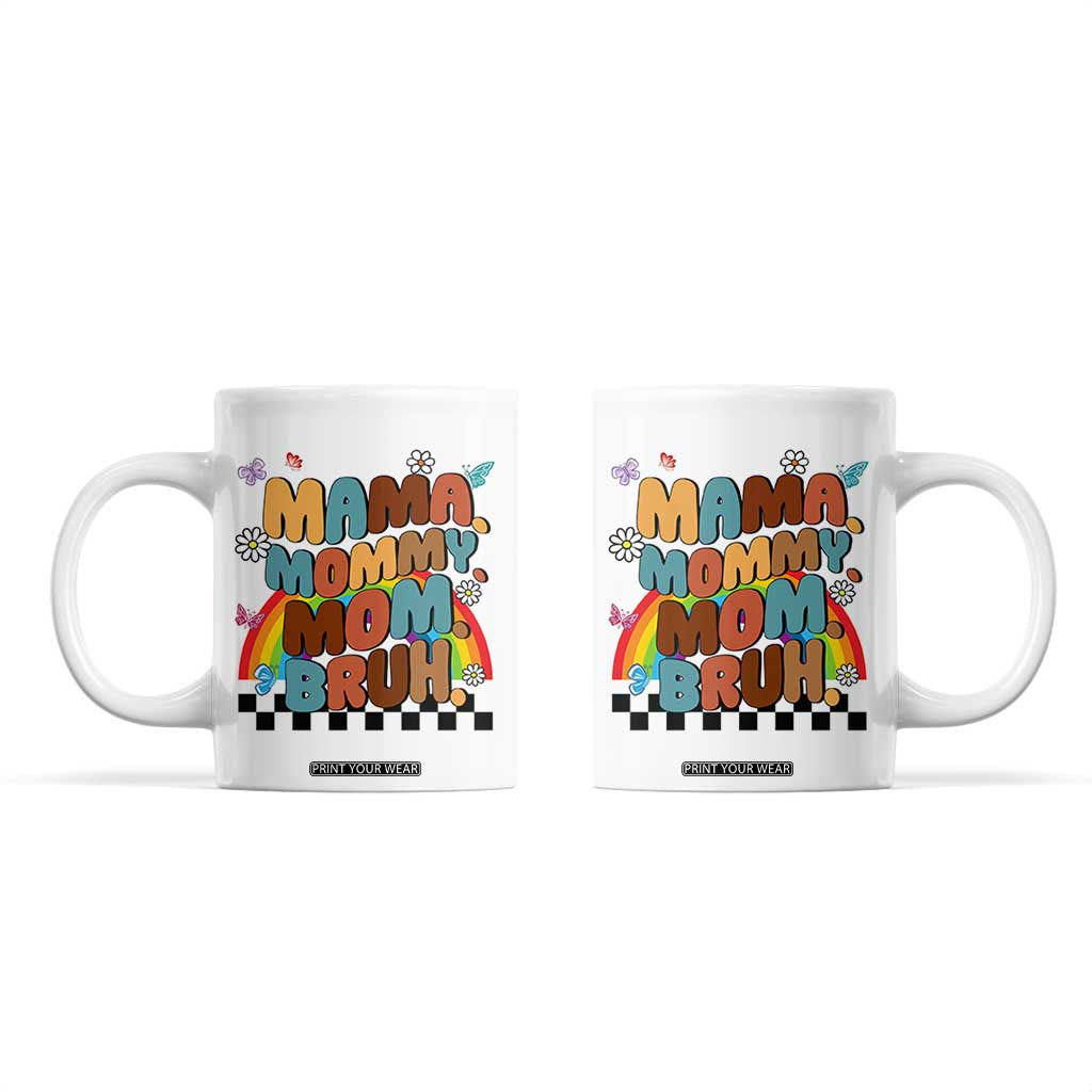 Mothers Day Mom Gifts Coffee Mug Mama Mommy Mom Bruh TB10 White Print Your Wear