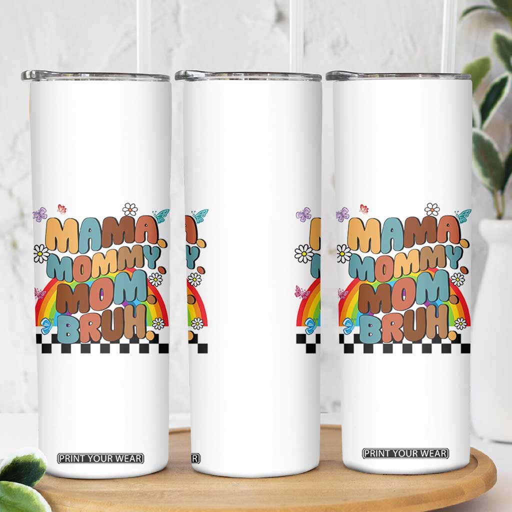 Mothers Day Mom Gifts Skinny Tumbler Mama Mommy Mom Bruh TB10 Print Your Wear