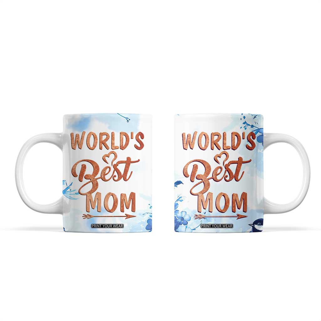 Mothers Gift Coffee Mug Funny World's Best Mom Gifts from Daughter Son TB10 Blue Print Your Wear