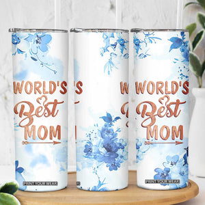 Mothers Gift Skinny Tumbler Funny World's Best Mom Gifts from Daughter Son TB10 Print Your Wear