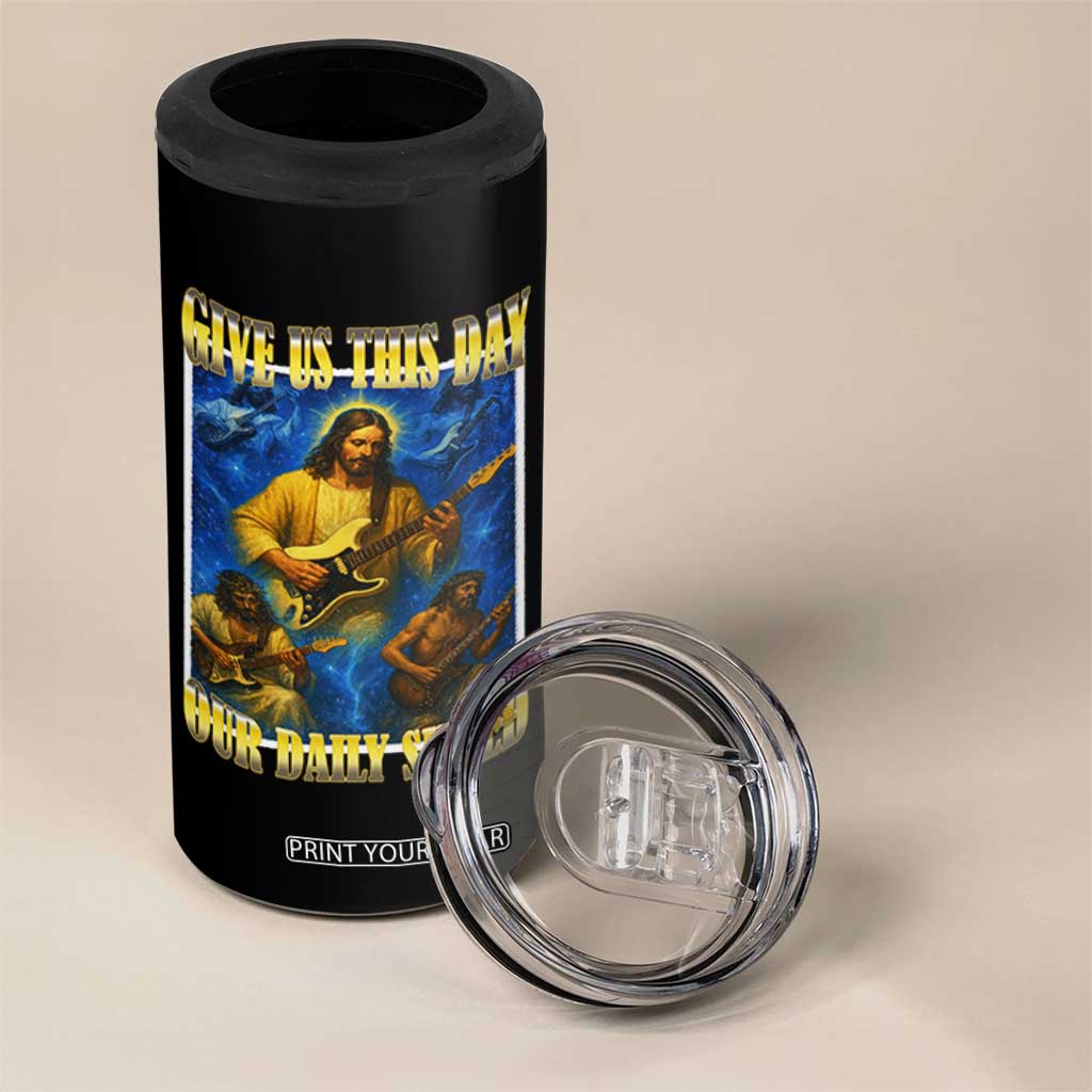 Music Give Us This Day Our Daily Shred 4 in 1 Can Cooler Tumbler Funny Jesus Rock Guitar Meme TS02 Print Your Wear