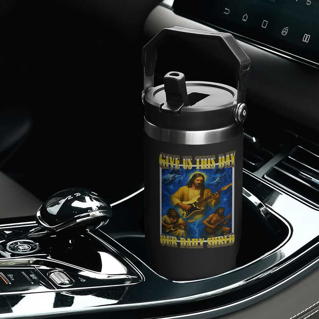Music Give Us This Day Our Daily Shred Flip Straw Tumbler Funny Jesus Rock Guitar Meme TS02 Print Your Wear